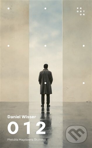 Kniha: 0 1 2 (Daniel Wisser). Prostor, 2026
