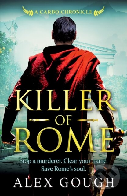 Kniha: Killer of Rome (Gough Alex). Canelo, 2021