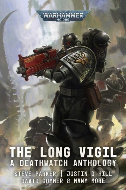 Kniha: Deathwatch: The Long Vigil (Andy Clark, Steve Parker, Sarah Cawkwell, Phil Kelly, Nicholas Wolf, Marc Collins, Justin D. Hill, David Guymer a Ben Counter). Games Workshop, 2021