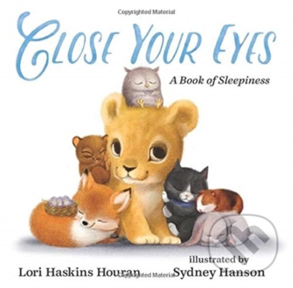 Kniha: CLOSE YOUR EYES (Lori Haskins Houran). , 2021