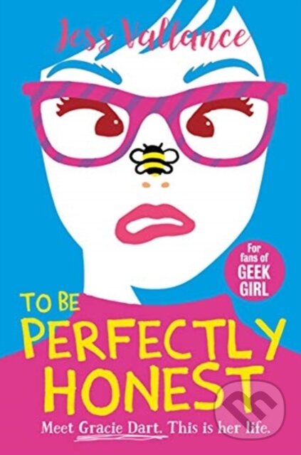 Kniha: To Be Perfectly Honest (Jess Vallance). Hot Key, 2019