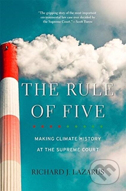 Kniha: The Rule of Five (Richard J. Lazarus). Harvard University Press, 2021