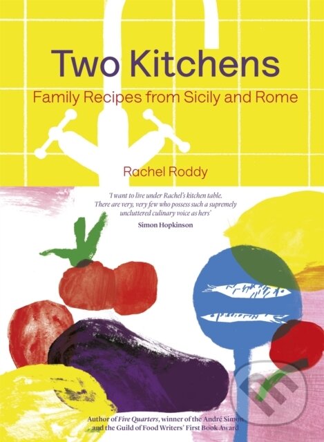 Kniha: Two Kitchens (Rachel Roddy). Headline Home, 2017