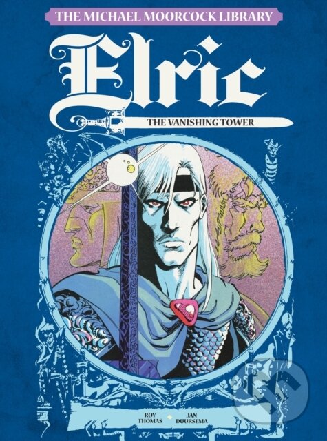 Kniha: Elric, Vol.5 (Roy Thomas). , 2017