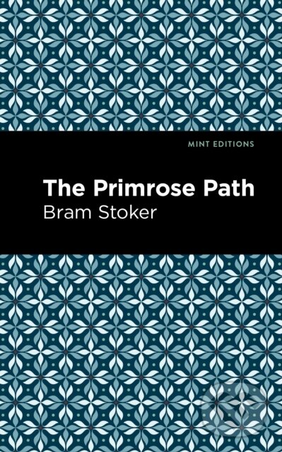 Kniha: The Primrose Path (Bram Stoker). Mint Editions, 2021