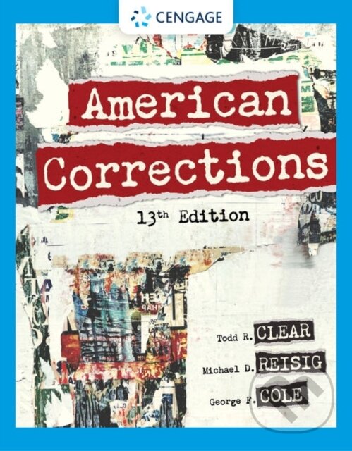 Kniha: American Corrections (George Cole, Todd Clear a Michael Reisig). , 2021