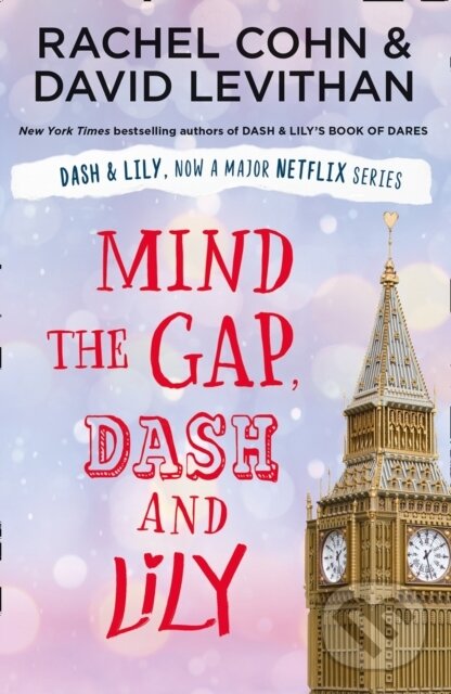 Kniha: Mind the Gap, Dash and Lily (David Levithan a Rachel Cohn). Electric Monkey, 2020