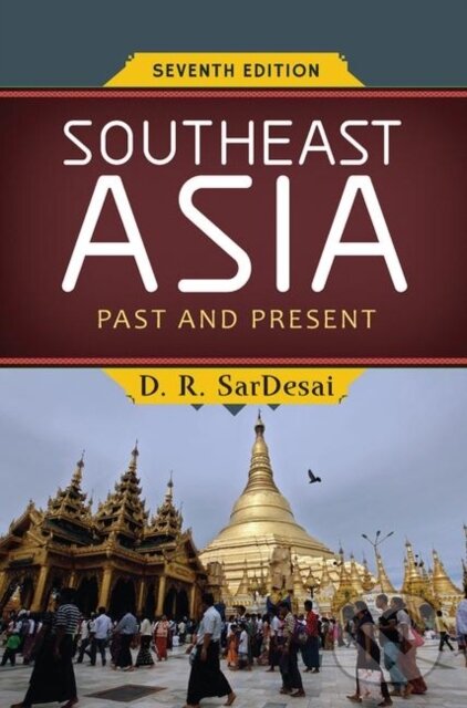 Kniha: Southeast Asia (D R SarDesai). Routledge, 2019