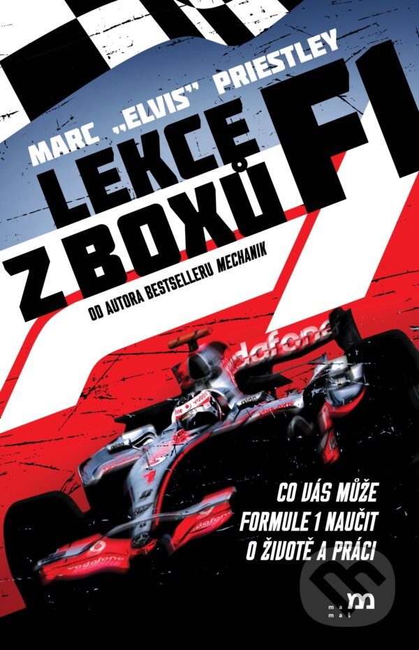Kniha: Lekce z boxů F1 (Marc 'Elvis' Priestley). mamaš, 2026