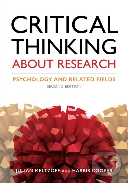 Kniha: Critical Thinking About Research (Harris Cooper a Julian Meltzoff). American Psychological Association, 2017