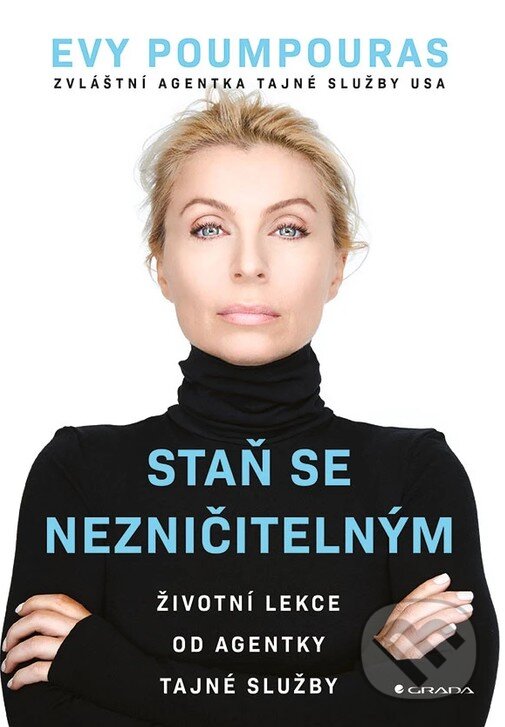 Kniha: Staň se nezničitelným (Evy Poumpouras). Grada, 2026