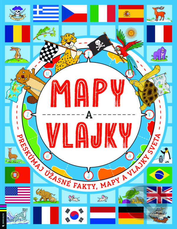 E-kniha: Mapy a vlajky (Joe Fullman). Slovart, 2026
