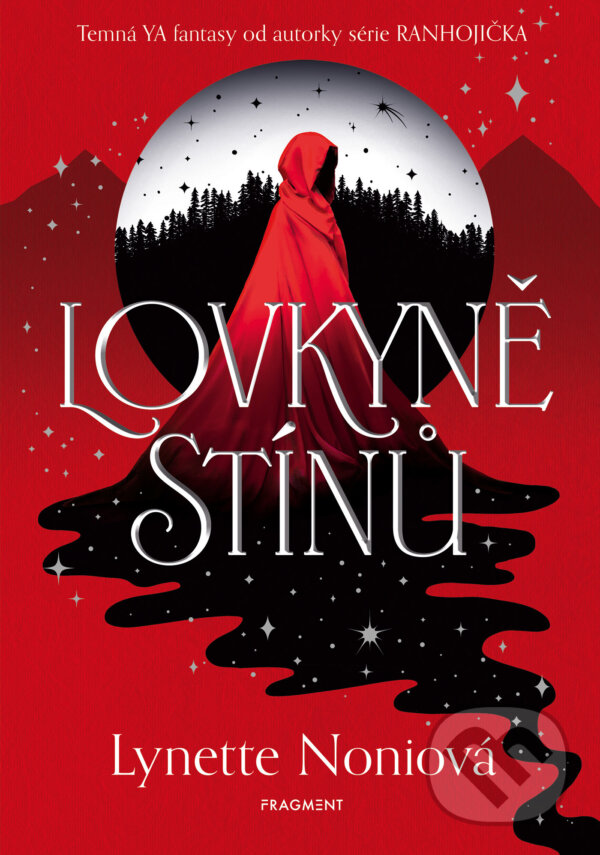 E-kniha: Lovkyně stínů (Lynette Noniová). Nakladatelství Fragment, 2026