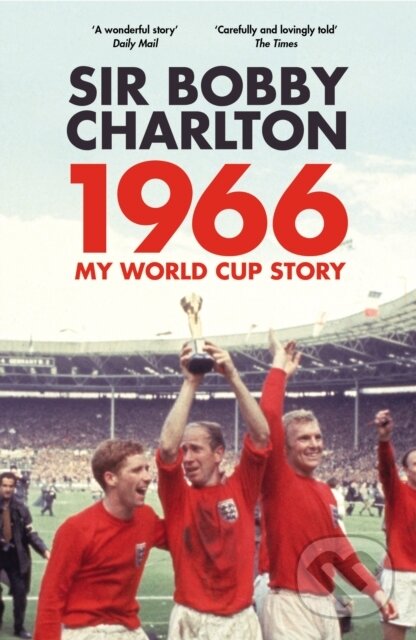 Kniha: 1966 (Bobby Charlton). Yellow Jersey, 2017
