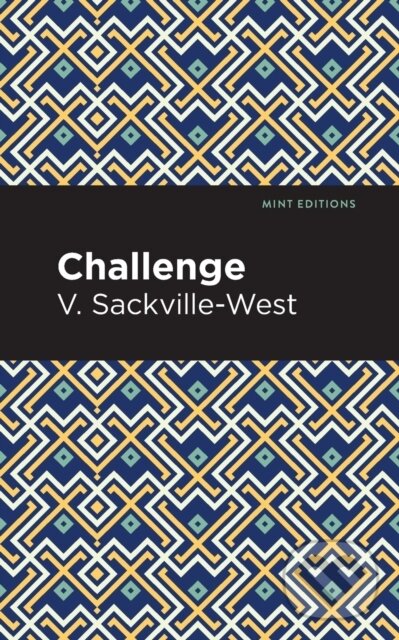 Kniha: Challenge (V. Sackville-West). Mint Editions, 2021