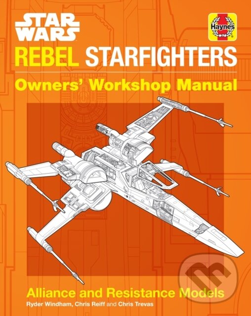 Kniha: Star Wars: Rebel Starfighters (Ryder Windham). Insight, 2019
