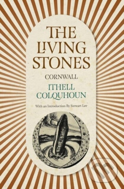 Kniha: The Living Stones (Ithell Colquhoun). Peter Owen, 2017