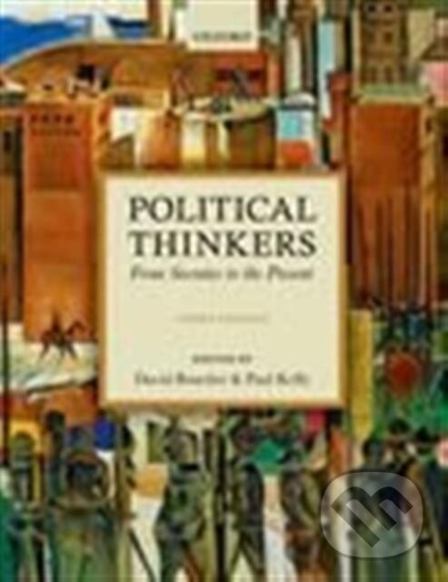 Kniha: Political Thinkers (David Boucher a Paul Kelly). Oxford University Press, 2017