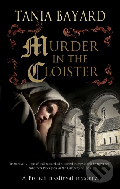 Kniha: Murder in the Cloister (Tania Bayard). Severn House, 2021