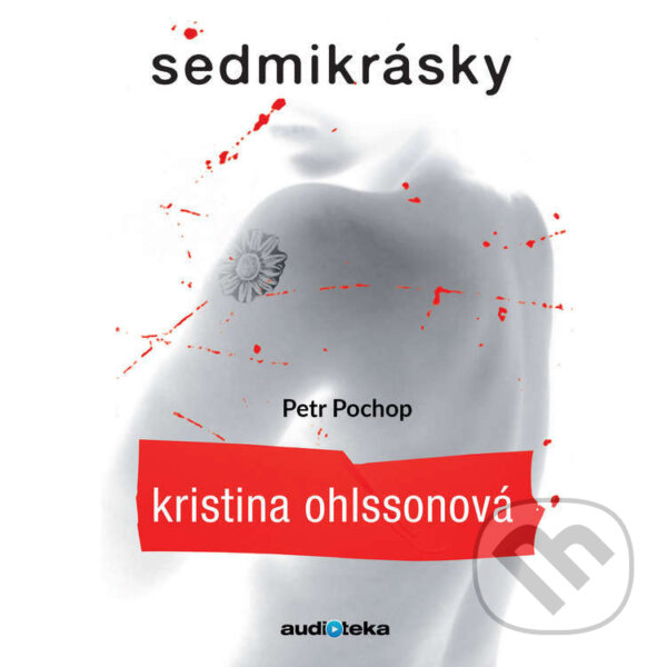 Audiokniha: Sedmikrásky (Kristina Ohlsson). Témbr, 2017