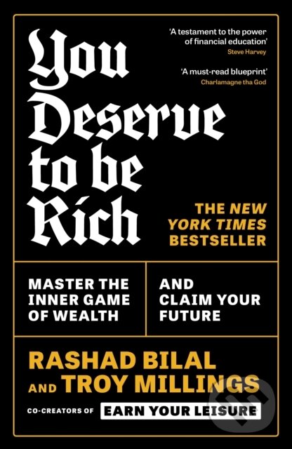 Kniha: You Deserve To Be Rich (Rashad Bilal a Troy Millings). Profile Books, 2026