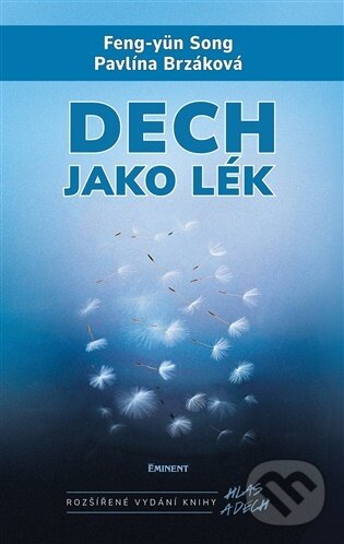 Kniha: Dech jako lék (Pavlína Brzáková). Eminent, 2026