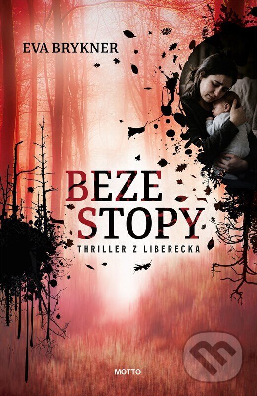 Kniha: Beze stopy (Eva Brykner). Motto, 2026