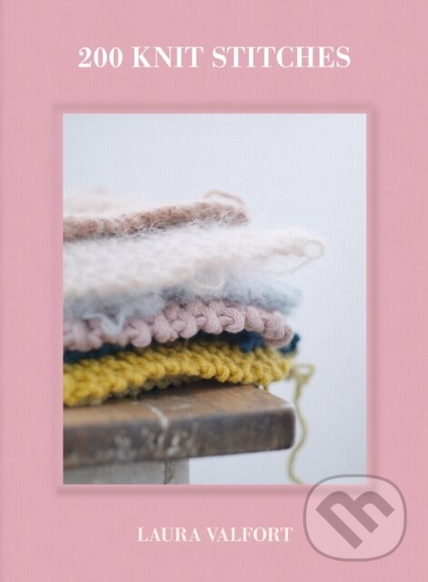 Kniha: 200 Knit Stitches (Laura Valfort). Quercus, 2026