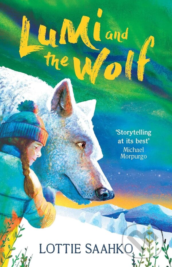 Kniha: Lumi and the Wolf (Lottie Saahko). Hachette Childrens Group, 2026