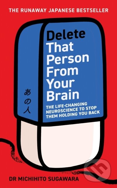 Kniha: Delete That Person From Your Brain (Michihito Sugawara). Ebury Publishing, 2026