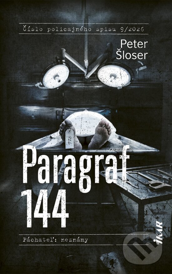 Kniha: Paragraf 144 (Peter Šloser). Ikar, 2026