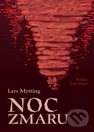 Kniha: Noc zmaru (Lars Mytting). Argo, 2026