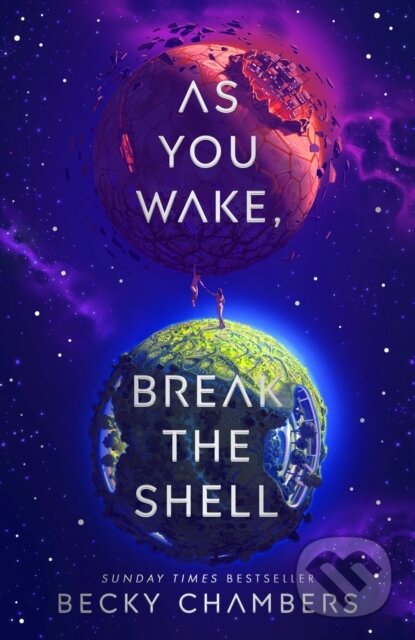 Kniha: As You Wake, Break the Shell (Becky Chambers). Hodder and Stoughton, 2026