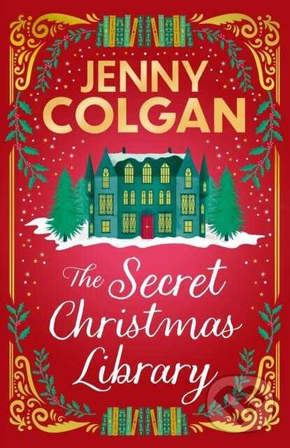 Kniha: The Secret Christmas Library (Jenny Colgan). Hodder and Stoughton, 2026