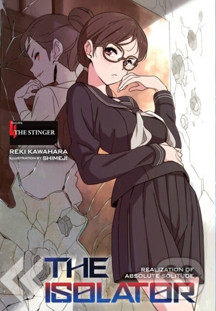 Kniha: The Isolator, Vol. 4 (light novel) (Reki Kawahara). Yen Press, 2018