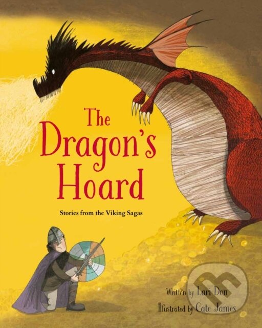 Kniha: The Dragon's Hoard (Lari Don). Frances Lincoln, 2017