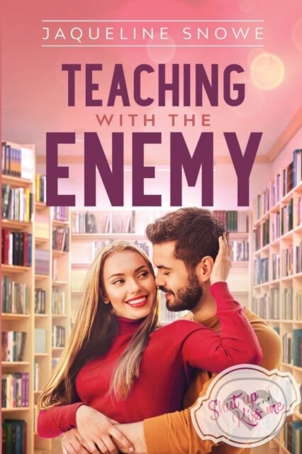 Kniha: Teaching with the Enemy (Jaqueline Snowe). City Owl Press, 2021