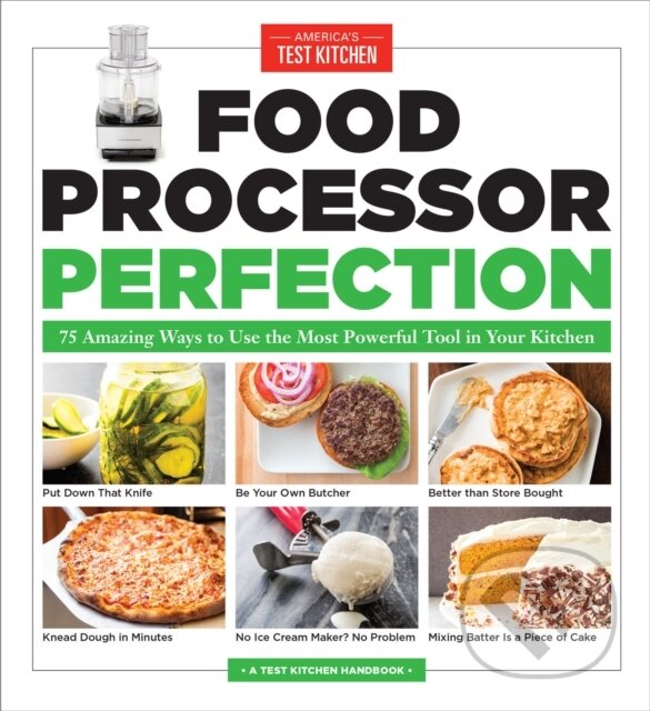 Kniha: Food Processor Perfection (America's Test Kitchen). Americas Test Kitchen, 2017
