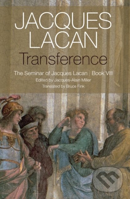 Kniha: Transference (Jacques Lacan a Jacques-Alain Miller). Polity Press, 2017
