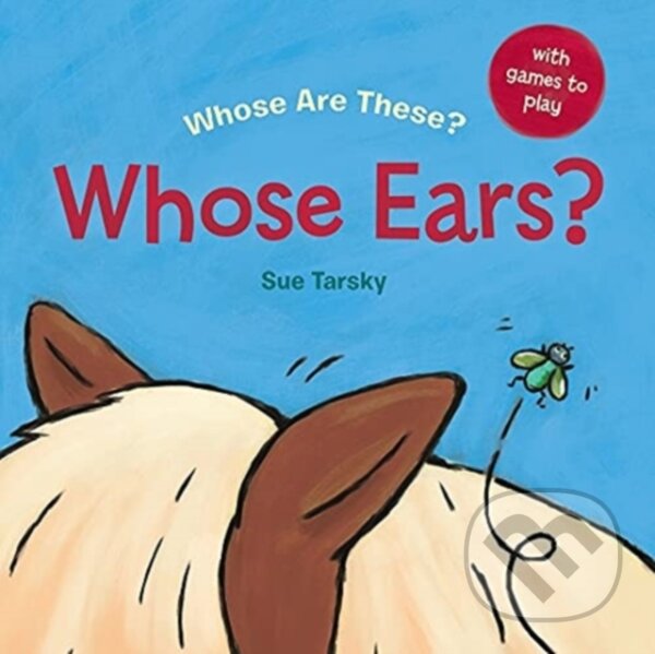 Kniha: WHOSE EARS (SUE TARSKY). , 2021
