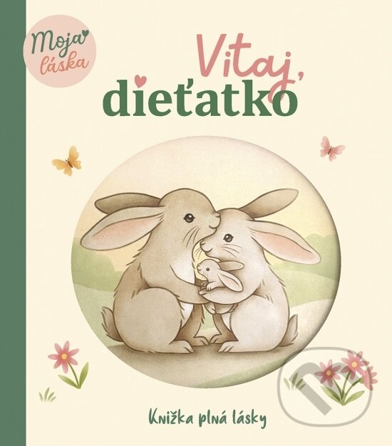 Kniha: Vitaj, dieťatko! (Nina Štajner). Stonožka, 2026