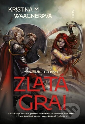Kniha: Zlatá grai (Kristina Waagnerová). Host, 2026