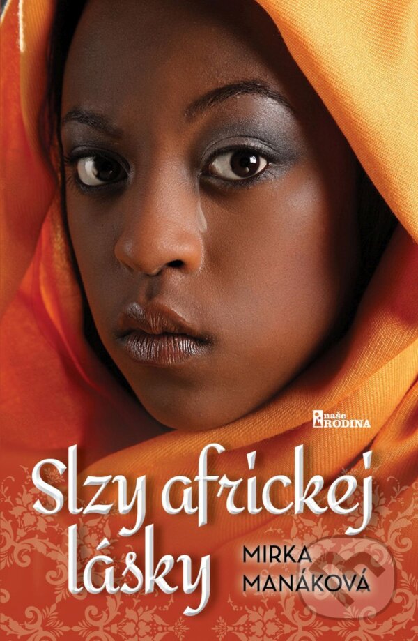 E-kniha: Slzy africkej lásky (Mirka Manáková). Naše vojsko, 2026