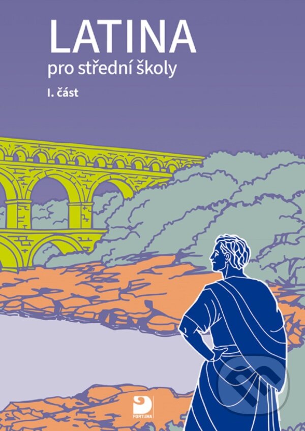 Latina pro střední školy I.část - Vlasta Seinerová