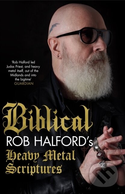 Kniha: Biblical (Rob Halford). Headline Publishing Group, 2023
