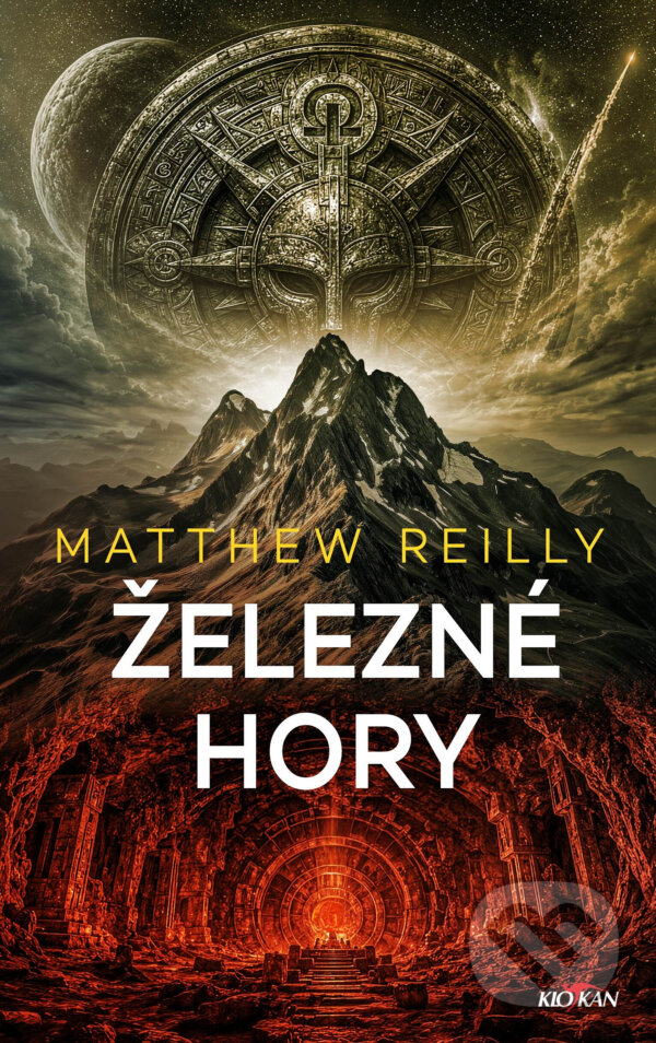 Kniha: Železné hory (Matthew Reilly). Alpress, 2026