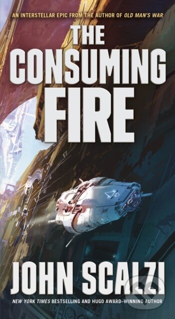 Kniha: The Consuming Fire (John Scalzi). , 2019