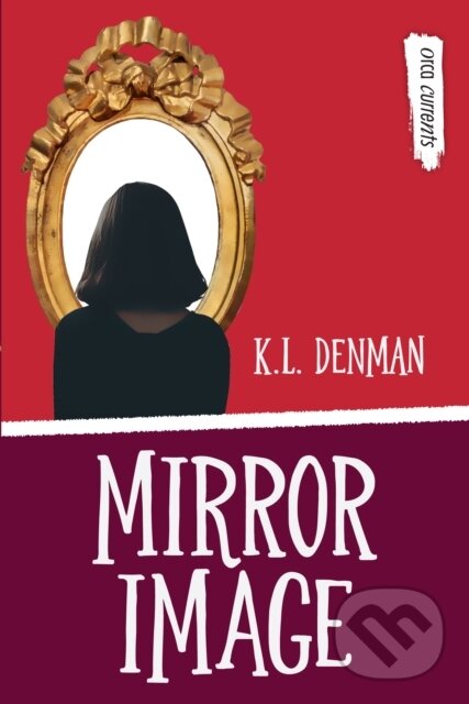 Kniha: Mirror Image (K.L. Denman). , 2020