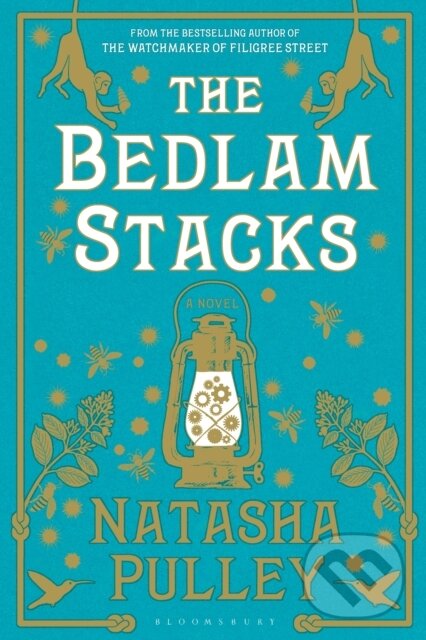 Kniha: The Bedlam Stacks (Natasha Pulley). Bloomsbury, 2018