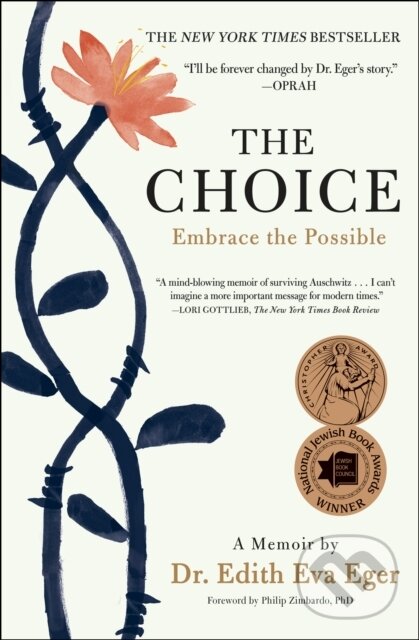 Kniha: The Choice (Edith Eva Eger). Scribner, 2018